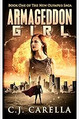Armageddon Girl (New Olympus Saga Book 1) Kindle Edition