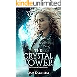 The Crystal Tower (The Ethereal Vision Book 3)