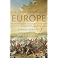 A Short History of Europe: From Pericles to Putin