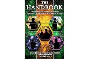 The 'Doctor Who' Handbook Vol 2: The Unofficial and Unauthorised Guide to the Production of 'Doctor Who'