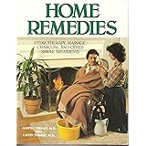 Home Remedies: Hydrotherapy, Massage, Charcoal, and Other Simple Treatments