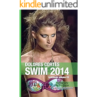 Dolores Cortés Swim 2014 Lookbook Volume 03 book cover Dolores Cortés Swim 2014 Lookbook Volume 03 book cover