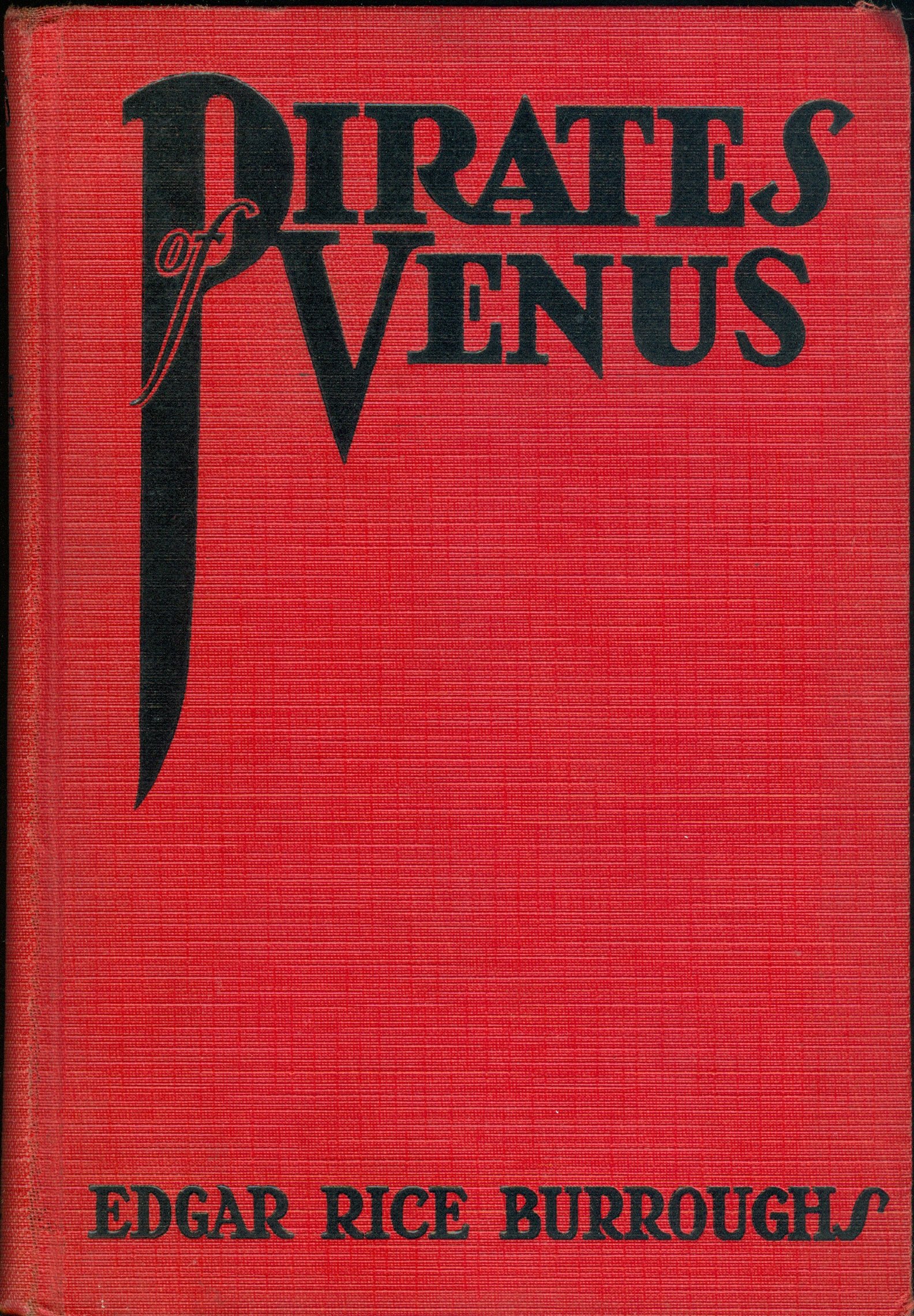 Pirates Of Venus Edgar Rice Burroughs 1934 Edition Burroughs Edgar Rice St John J Allen Amazon Com Books