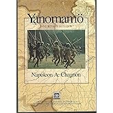 Yanomamo: The Fierce People (Case Studies in Cultural Anthropology)