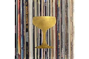 Booze & Vinyl: A Spirited Guide to Great Music and Mixed Drinks