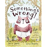 Something's Wrong!: A Bear, a Hare, and Some Underwear