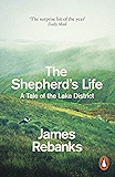 The Shepherd's Life: A Tale of the Lake District