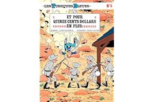 Les Tuniques Bleues - Tome 3 - Et pour 1 500 dollars en plus (French Edition)