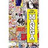 A Brief History of Manga: The Essential Pocket Guide to the Japanese Pop Culture Phenomenon