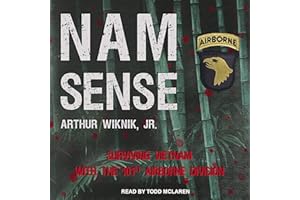 Nam-Sense: Surviving Vietnam with the 101st Airborne