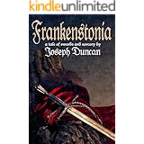 Frankenstonia (Chronicles of Frankenstonia Book 1)