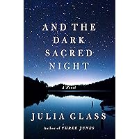 And the Dark Sacred Night: A Novel