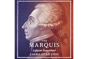Marquis: Lafayette Reconsidered