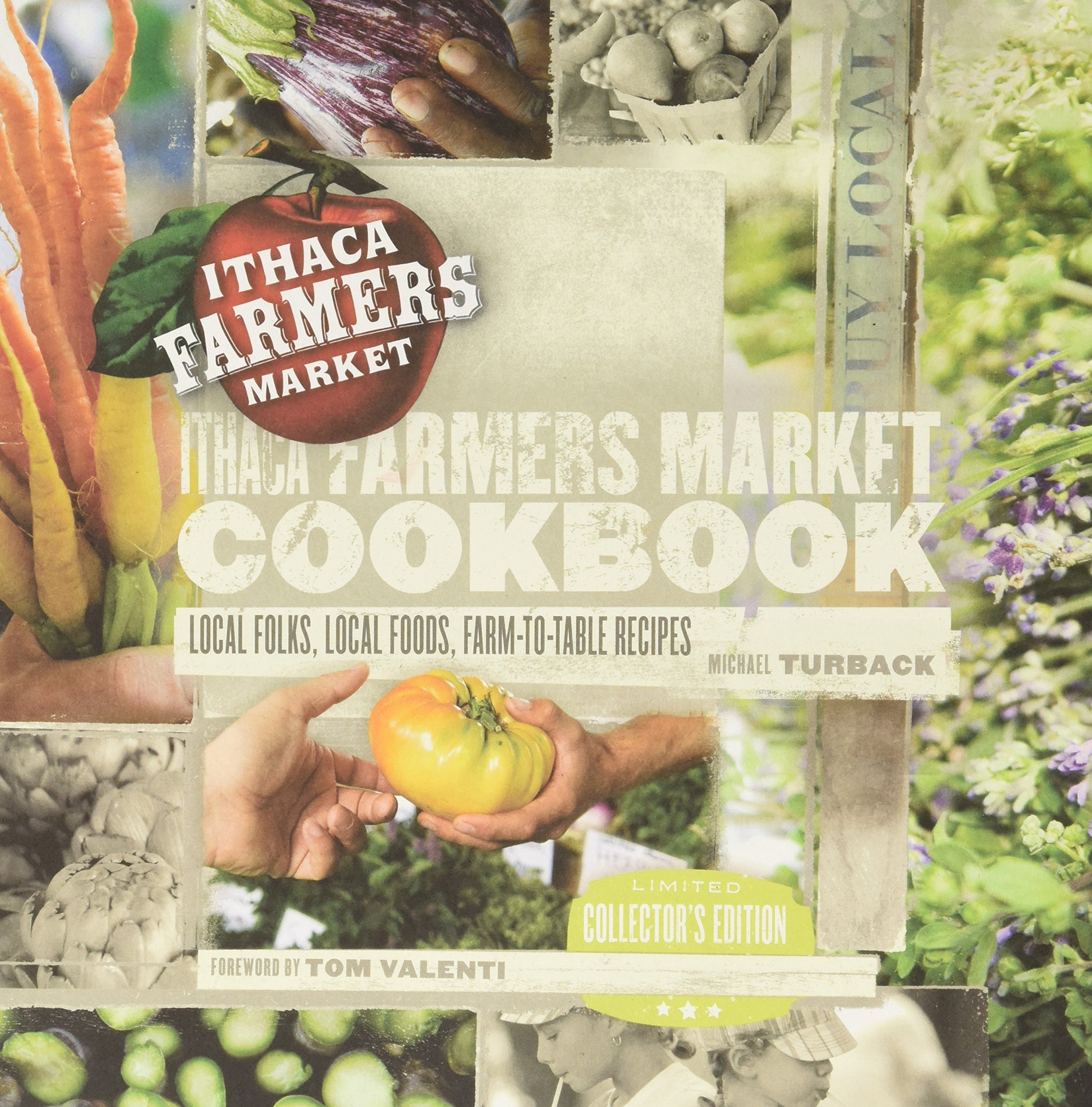 Ithaca Farmers Market Cookbook Michael Turback 9780615407098