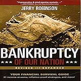 Bankruptcy of Our Nation: Revised and Expanded