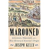 Marooned: Jamestown, Shipwreck, and a New History of America’s Origin