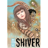Shiver: Junji Ito Selected Stories book cover