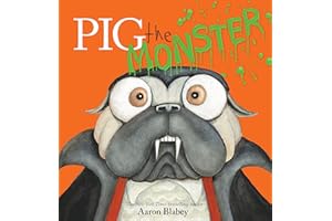 Pig the Monster (Pig the Pug)