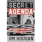 Secret Agenda: Watergate, Deep Throat, and the CIA