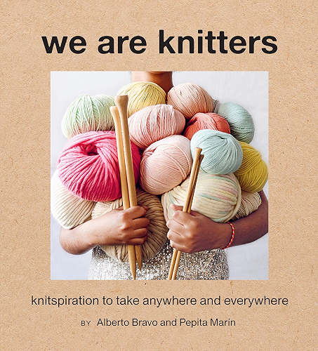 Download We Are Knitters: Knitspiration to Take Anywhere and Everywhere (English Edition) PDF