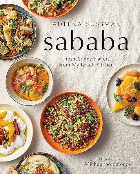 Sababa Fresh Sunny Flavors From My Israeli Kitchen A Cookbook Sussman Adeena Solomonov Michael Amazon Sg Books