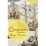 Conquerors: How Portugal Forged the First Global Empire