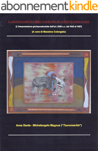 Download LA RESPONSABILITÀ PER L’ESERCIZIO DI ATTIVITÀ PERICOLOSE: L’interpretazione giurisprudenziale dell’art. 2050 c.c. dal 1942 al 1987 (Italian Edition) PDF