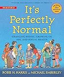 It's Perfectly Normal: Changing Bodies, Growing Up, Sex, and Sexual Health (The Family Library)