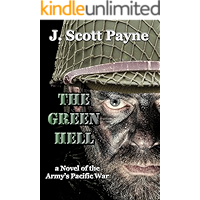 The Green Hell: A Novel of the Army's Pacific War book cover