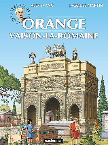 Download Les voyages d'Alix - Orange et Vaison-La-Romaine (MARTIN) PDF