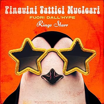 Pinguini Tattici Nucleari Fuori Dall Hype Ringo Starr Amazon