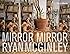 Ryan McGinley: Mirror Mirror