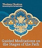 Guided Meditations on the Stages of the Path (with 15 hour mp3 meditation CD)