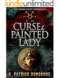 Curse of the Painted Lady (The Anlon Cully Chronicles Book 3)