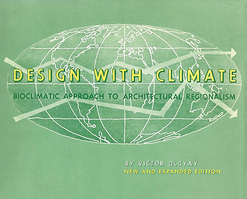 Download Design with Climate: Bioclimatic Approach to Architectural Regionalism - New and expanded Edition (English Edition) PDF