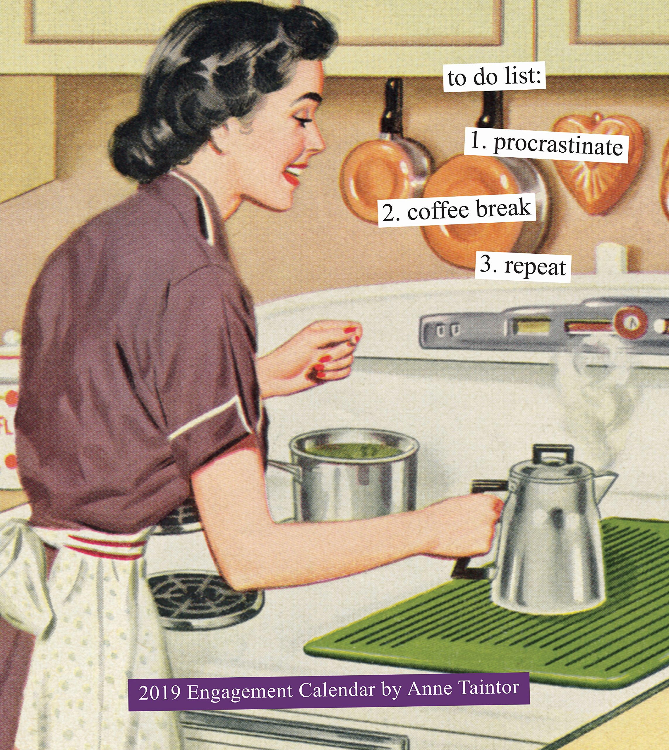 2019 Engagement Calendar: Anne Taintor