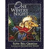 One Wintry Night: A Classic Retelling of the Christmas Story, from Creation to the Resurrection