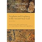 Prophets and Prophecy in the Ancient Near East (Writings from the Ancient World)