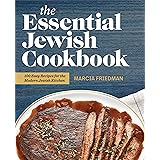 The Essential Jewish Cookbook: 100 Easy Recipes for the Modern Jewish Kitchen