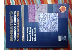 Wheater's Functional Histology: A Text and Colour Atlas