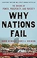 Why Nations Fail: The Origins of Power, Prosperity, and Poverty