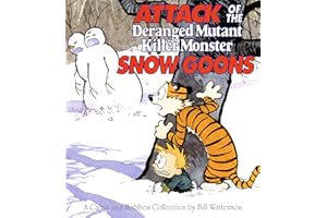Attack of the Deranged Mutant Killer Monster Snow Goons: A Calvin and Hobbes Collection