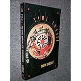 Time Travel and Other Mathematical Bewilderments