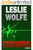 Executive: A Thriller
