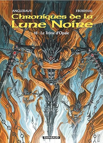 Download Les Chroniques de la Lune Noire  - tome 18 - Trône d'Opale (Le) PDF