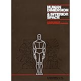 Human Dimension and Interior Space: A Source Book of Design Reference Standards