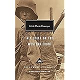 All Quiet on the Western Front: Introduction by Norman Stone (Everyman's Library Contemporary Classics Series)