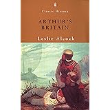 Arthur's Britain (Classic History)