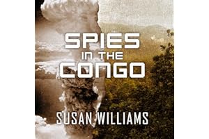 Spies in the Congo: America's Atomic Mission in World War II