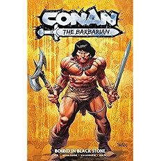 Conan the Barbarian: Bound In Black Stone Vol.1